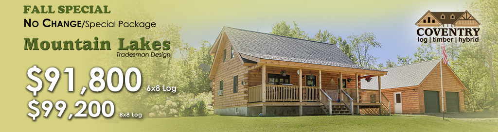 2025 Fall Specials banner Mountain Lakes - Coventry Log Homes